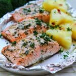 Easy Garlic Butter Salmon + Pineapple Packets